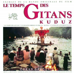  Goran Bregović ‎– Le Temps Des Gitans / Kuduz 